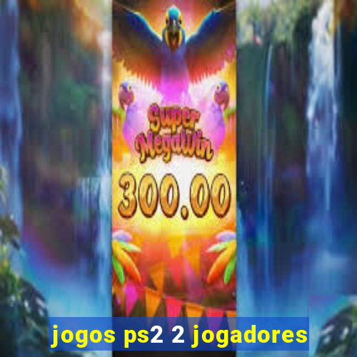 jogos ps2 2 jogadores